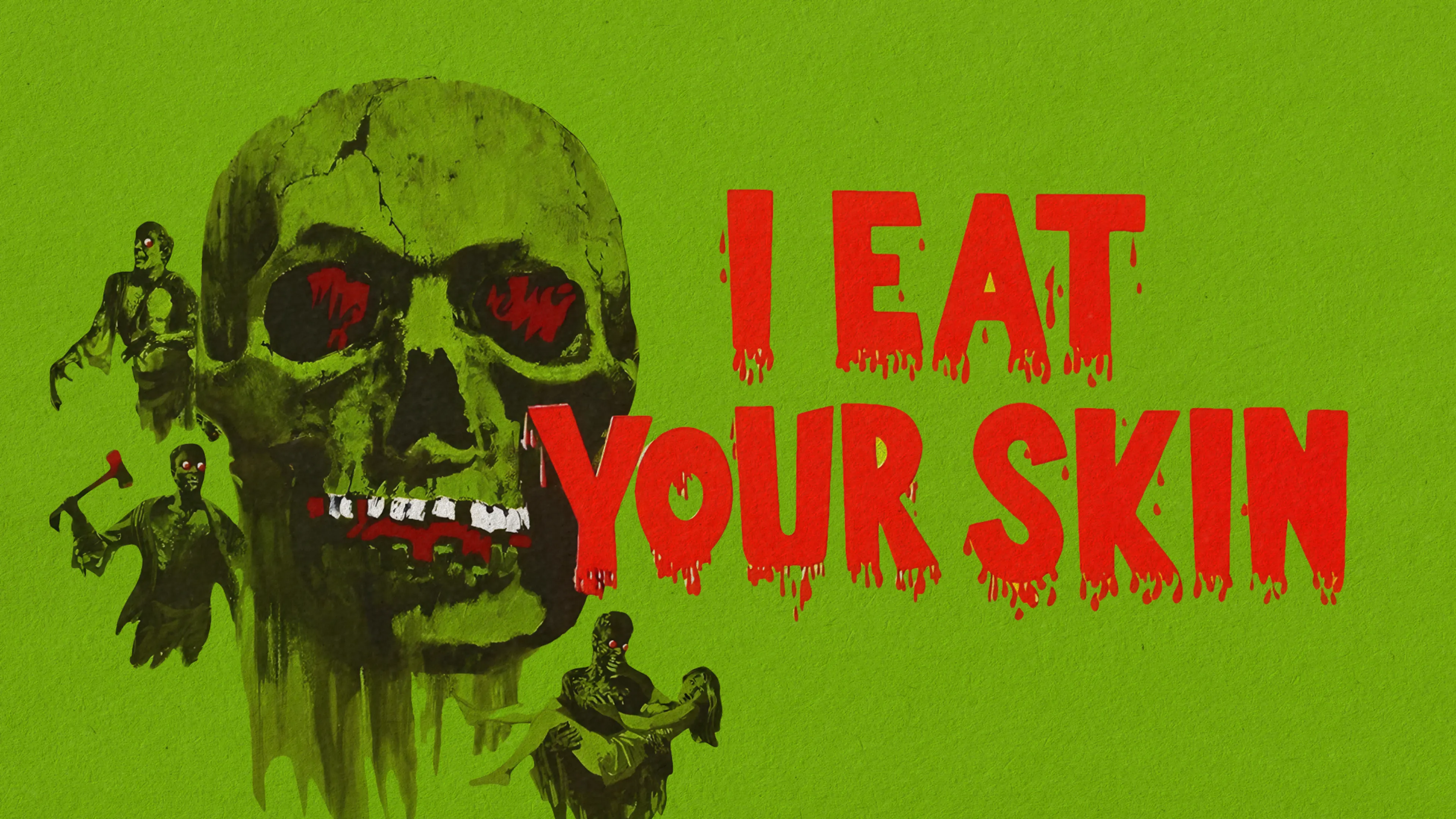 I Eat Your Skin poster